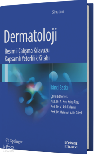 Dermatoloji Resimli Çalışma Kılavuzu Kapsamlı Yeterlilik Kitabı