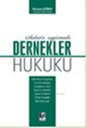 Dernekler Hukuku; İçtihatlarla Uygulamada