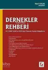 Dernekler Rehberi; 23/1/2008 Tarihli ve 5728 Sayılı Kanunla Yapılan Değişikliklerle
