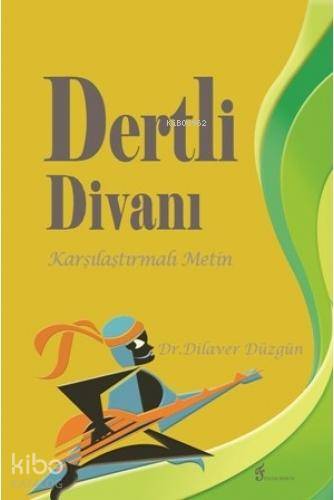 Dertli Divanı; Karşılaştırmalı Metin