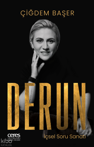 Derun;İçsel Soru Sanatı