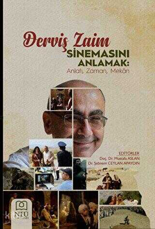 Derviş Zaim Sinemasını Anlamak: Anlatı, Zaman Mekân