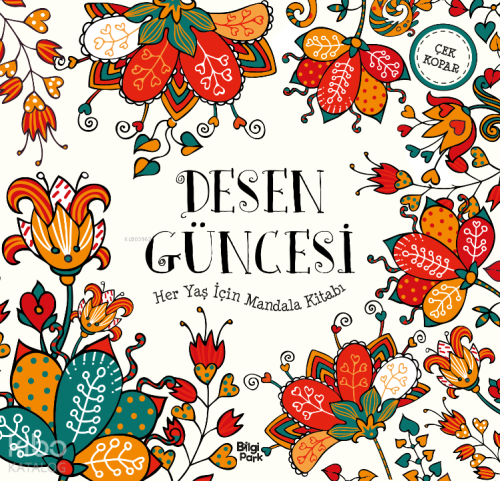 Desen Güncesi;Her Yaş İçin Mandala