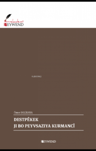 Destpêkek Jı Bo Peyvsazıya Kurmancî - Kitapiks.com