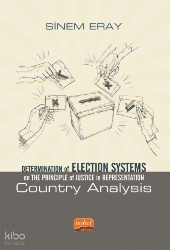 Determination of Election Systems on The Principle of Justice in Representation: Country Analysis