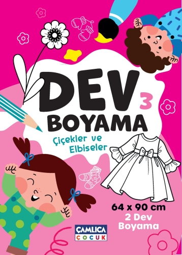 Dev Boyaması - 3 (Çiçekler ve Elbiseler)