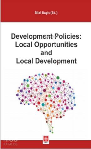 Development Policies: Local Opportunities and Local Development