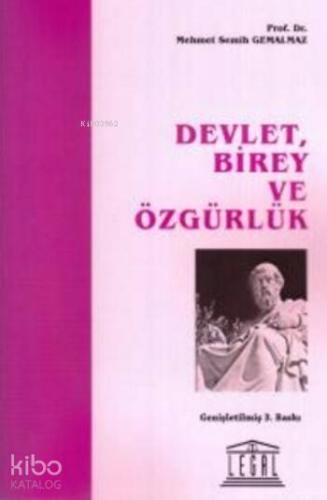 Devlet, Birey ve Özgürlük