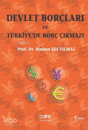 Devlet Borçları ve Türkiye'de Borç Çıkmazı