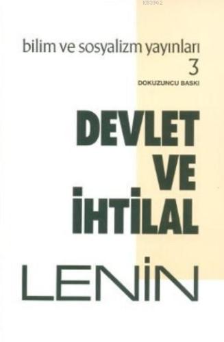 Devlet ve İhtilal; Maksist Devlet Öğretisi ve Proletaryanın Devrimdeki Görevleri