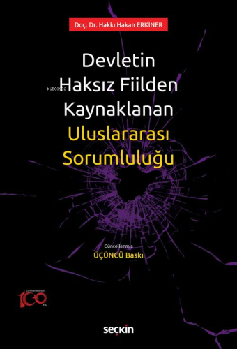 Devletin Haksız Fiilden Kaynaklanan Uluslararası Sorumluluğu
