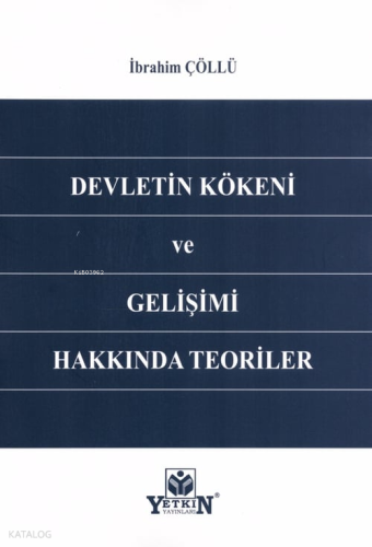 Devletin Kökeni ve Gelişimi Hakkında Teoriler