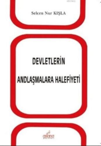 Devletlerin Andlaşmalara Halefiyeti - Kitapiks.com