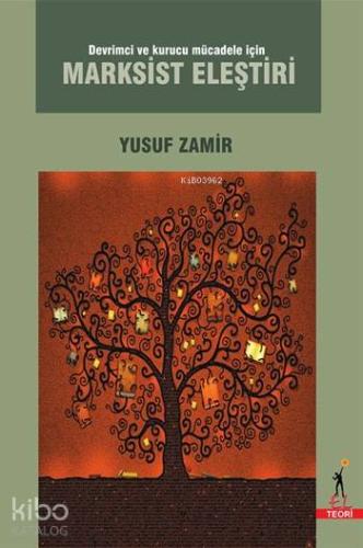 Devrimci ve Kurucu Mücadele için Marksist Eleştiri