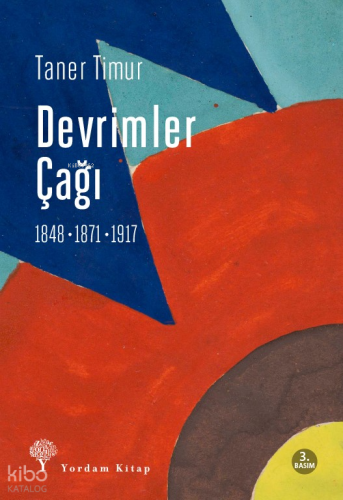 Devrimler Çağı; 1848, 1871, 1917