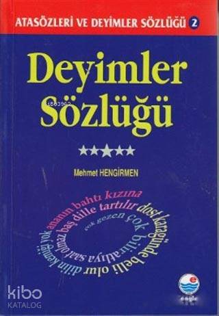 Deyimler Sözlüğü - Atasözleri ve Deyimler Sözlüğü 2