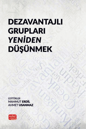 Dezavantajlı Grupları Yeniden Düşünmek