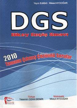 DGS 2010; Tamamı Çıkmış Çözümlü Sorular