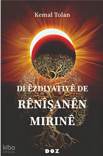 Di Êzdiyatiyê de Rênîşanên Mırınê