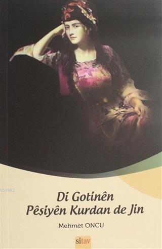 Di Gotinen Peşiyen Kurdan de Jin - Kitapiks.com