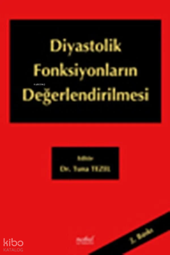 Diastolik Fonksiyonların Değerlendirilmesi