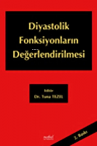 Diastolik Fonksiyonların Değerlendirilmesi
