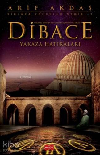 Dibace; Yakaza Hatıraları