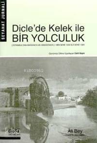Dicle´de Kelek İle Bir Yolculuk