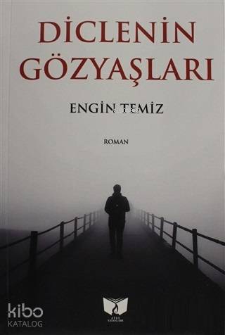 Dicle'nin Gözyaşları