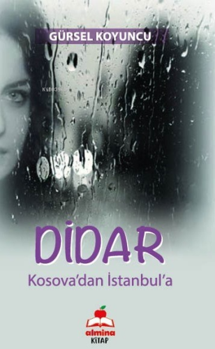 Didar ;Kosova’dan İstanbul’a - Kitapiks.com