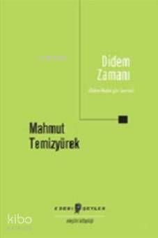 Didem Zamanı; Didem Madak Şiiri Üzerine