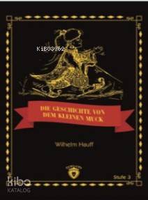 Die Geschicte Von Dem Kleinen Muck; Stufe 3