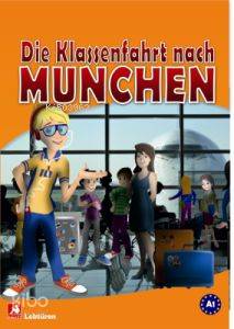 Die Klassenfahrt nach München