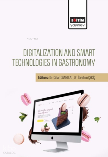 Digitalization And Smart Technologies In Gastronomy