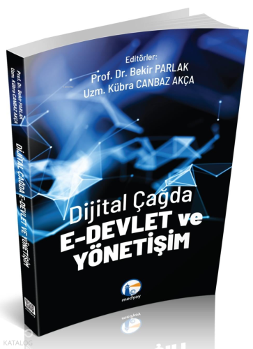 Dijital Çağda E-Devlet ve Yönetişim
