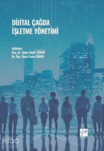 Dijital Çağda İşletme Yönetimi - Kitapiks.com