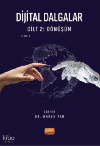 Dijital Dalgalar Cilt 2: Dönüşüm