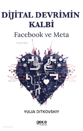 Dijital Devrimin Kalbi;Facebook ve Meta