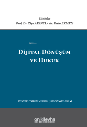 Dijital Dönüşüm ve Hukuk