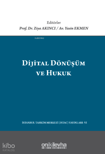 Dijital Dönüşüm ve Hukuk