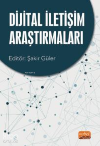 Dijital İletişim Araştırmaları - Kitapiks.com