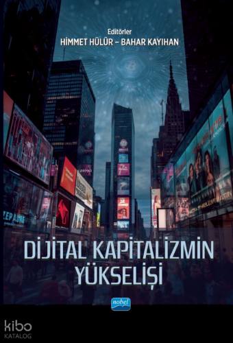 Dijital Kapitalizmin Yükselişi