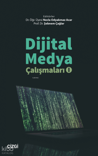 Dijital Medya Çalışmaları 1
