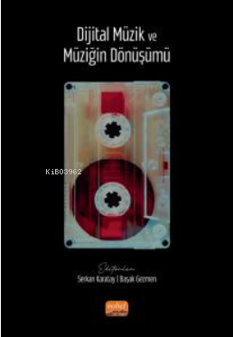 Dijital Müzik ve Müziğin Dönüşümü - Kitapiks.com