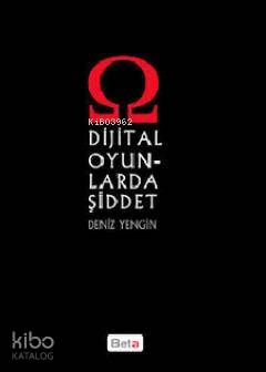 Dijital Oyunlarda Şiddet