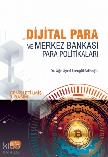 Dijital Para ve Merkez Bankası Para Politikaları