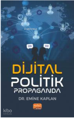 Dijital Politik Propaganda