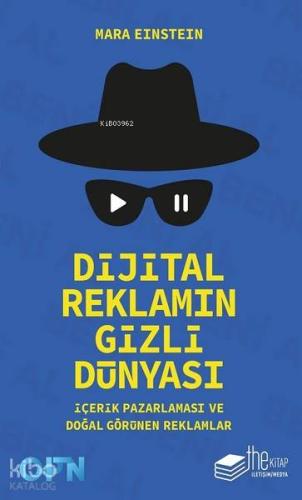 Dijital Reklamın Gizli Dünyası; İçerik Pazarlaması ve Doğal Görünen Reklamlar