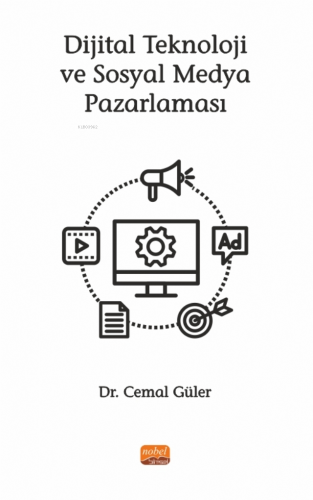 Dijital Teknoloji ve Sosyal Medya Pazarlaması