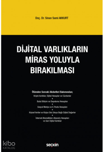 Dijital Varlıkların Miras Yoluyla Bırakılması